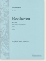 Beethoven Konzert für Violine und Orchester D-dur Op. 61 Ausgabe für Violine und Klavier Beethoven Konzert für Violine und Orchester D-dur Op. 61 Ausgabe für Violine und Klavier