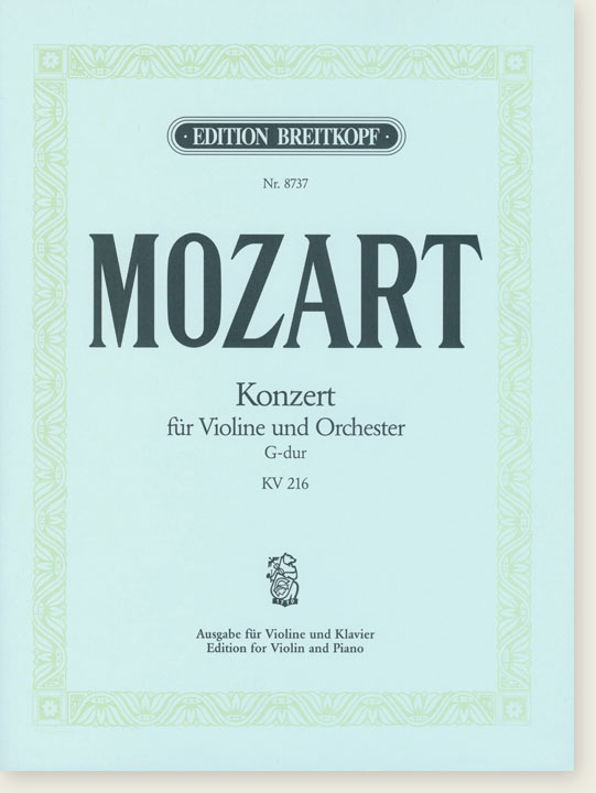 Mozart Konzert für Violine und Orchester G-der KV216 Edition for Violin and Piano