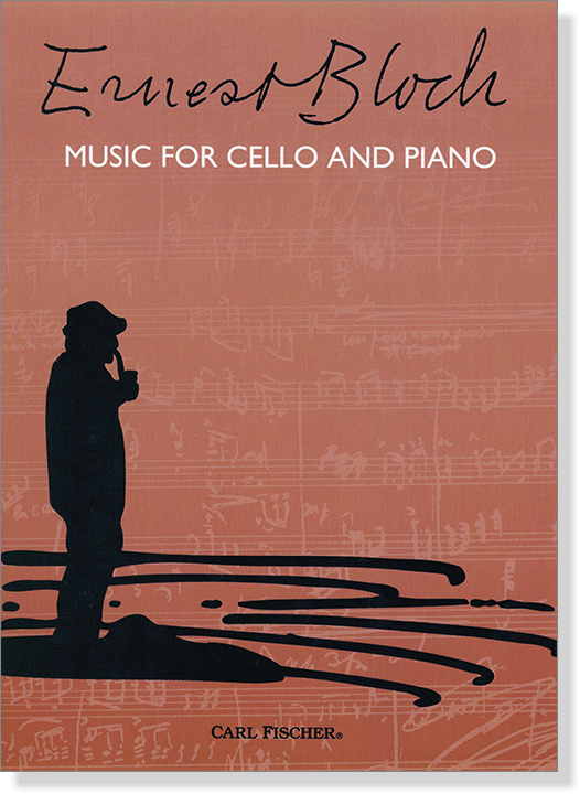 Ernest Bloch: Music For Cello And Piano