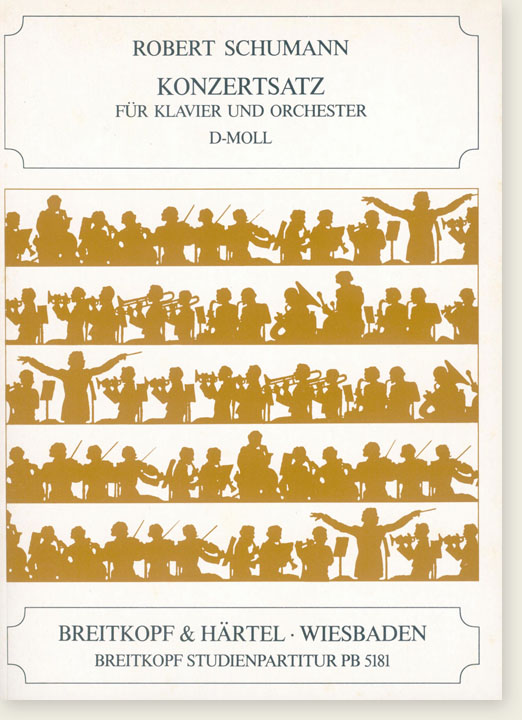 Schumann Konzert für Klavier und Orchester D-Moll Studienpartitur