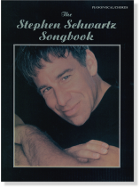 The Stephen Schwartz Songbook Piano/Vocal/Chords The Stephen Schwartz Songbook Piano/Vocal/Chords