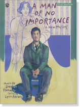 A Man of No Importance Vocal Selections Piano/Vocal/Chords A Man of No Importance Vocal Selections Piano/Vocal/Chords