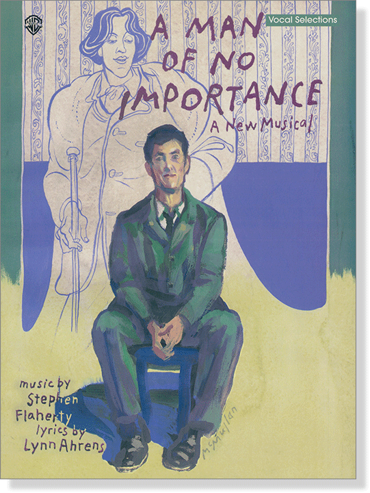 A Man of No Importance Vocal Selections Piano／Vocal／Chords