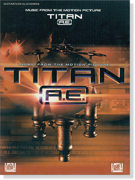 Titan A.E. Music from the Motion Picture Guitar／Vocal／Chords