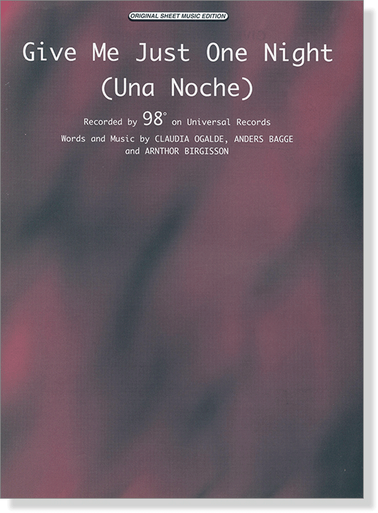Give Me Just One Night (Una Noche) Original Sheet Music Edition