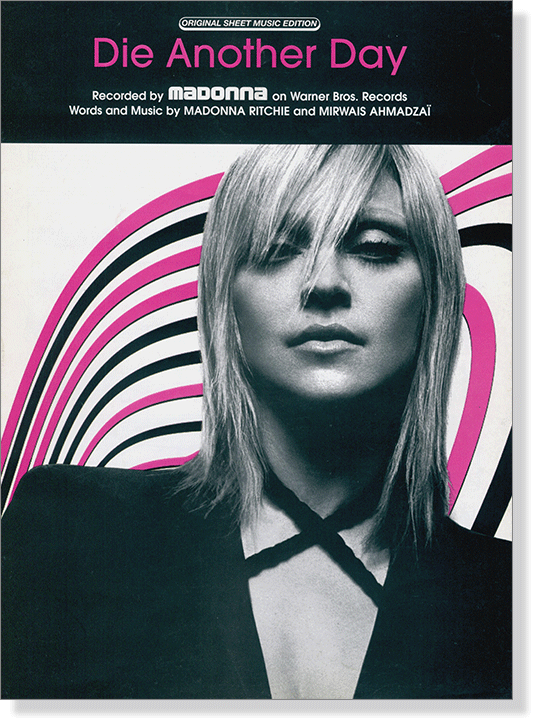 【Die Another Day】by Madonna / Original Sheet Music Edition 【Die Another Day】by Madonna / Original Sheet Music Edition
