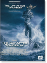 The Day After Tomorrow / Original Sheet Music Edition The Day After Tomorrow / Original Sheet Music Edition