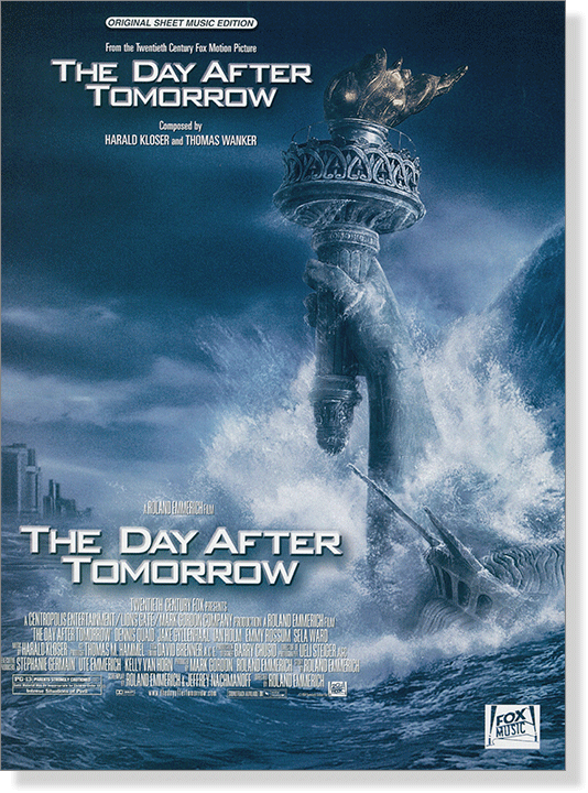 The Day After Tomorrow / Original Sheet Music Edition The Day After Tomorrow / Original Sheet Music Edition