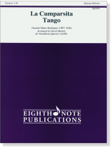 Gerardo Matos Rodriguez La Cumparsita Tango for Saophone Quartet(AATB) Medium-Difficult Gerardo Matos Rodriguez La Cumparsita Tango for Saophone Quartet(AATB) Medium-Difficult