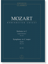 Mozart【Sinfonie in C】"Jupiter-Sinfonie" Nr. 41/【Symphony in C major】"Jupiter" No. 41, KV551 Mozart【Sinfonie in C】"Jupiter-Sinfonie" Nr. 41/【Symphony in C major】"Jupiter" No. 41, KV551