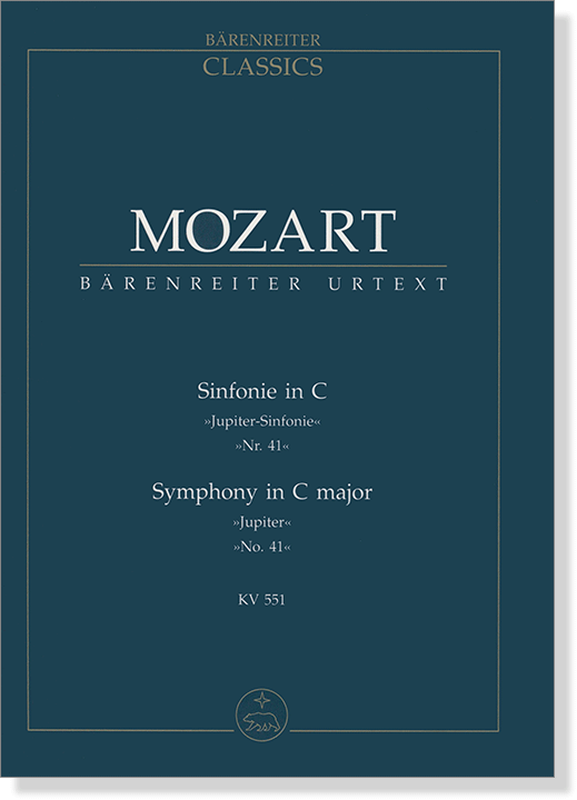 Mozart【Sinfonie in C】"Jupiter-Sinfonie" Nr. 41／【Symphony in C major】"Jupiter" No. 41, KV551