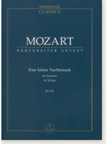 Mozart Eine Kleine Nachtmusik for Strings Mozart Eine Kleine Nachtmusik for Strings
