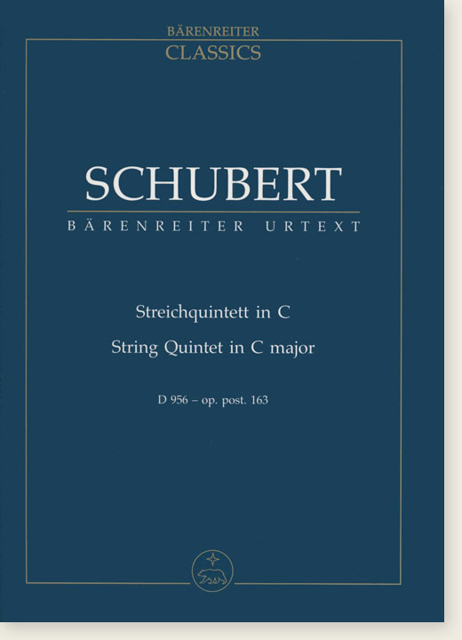 Schubert String Quintet C major D 956 - op. post. 163 Schubert String Quintet C major D 956 - op. post. 163