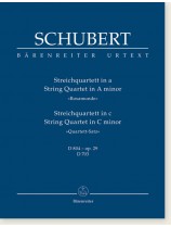 Schubert String Quartet A minor "Rosamunde" D 804-op. 29/String Quartet C minor "Quartett-Satz" D 703 Schubert String Quartet A minor "Rosamunde" D 804-op. 29/String Quartet C minor "Quartett-Satz" D 703