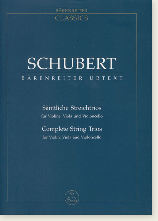 Schubert Complete String Trios for Violin, Viola and Violoncello