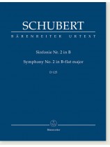 Schubert Symphony No.2 in B-flat major , D125 Schubert Symphony No.2 in B-flat major , D125
