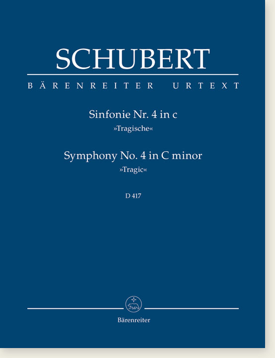 Schubert Symphony No.4 in C minor "Tragic" , D417 Schubert Symphony No.4 in C minor "Tragic" , D417