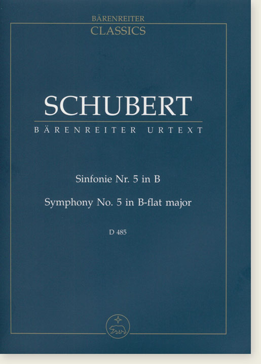 Schubert Symphony No.5 in B-flat major , D485 Schubert Symphony No.5 in B-flat major , D485