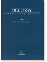 Debussy 【La Mer】Trois esquisses symphoniques Debussy 【La Mer】Trois esquisses symphoniques