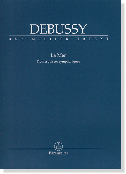 Debussy 【La Mer】Trois esquisses symphoniques