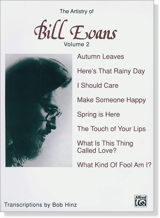 The Artistry of Bill Evans Volume 2  for Piano