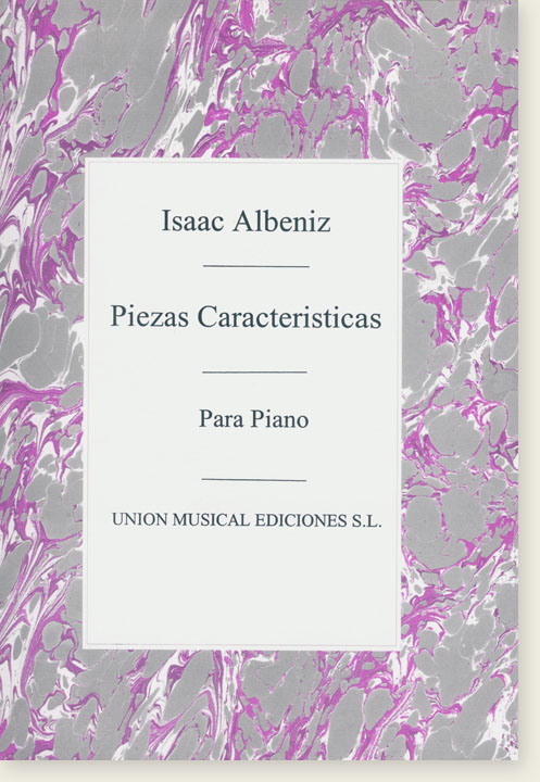 Isaac Albeniz Piezas Caracteristicas Para Piano