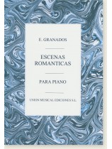 E. Granados Escenas Romanticas para Piano E. Granados Escenas Romanticas para Piano