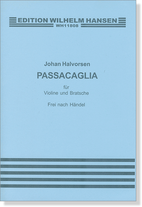 Johan Halvorsen: Passacaglia für Violine und Bratsche Frei nach Händel