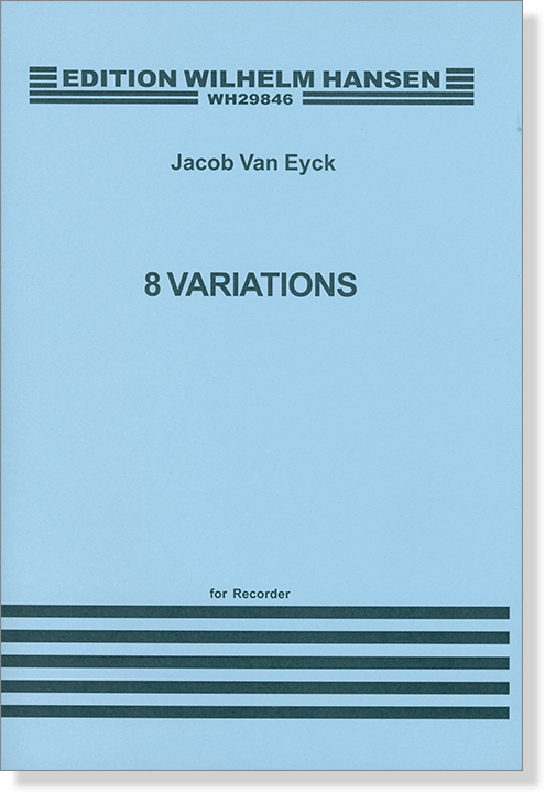 Jacob van Eyck 8 Variations for Recorder