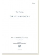 Carl Nielsen Three Piano Pieces Carl Nielsen Three Piano Pieces