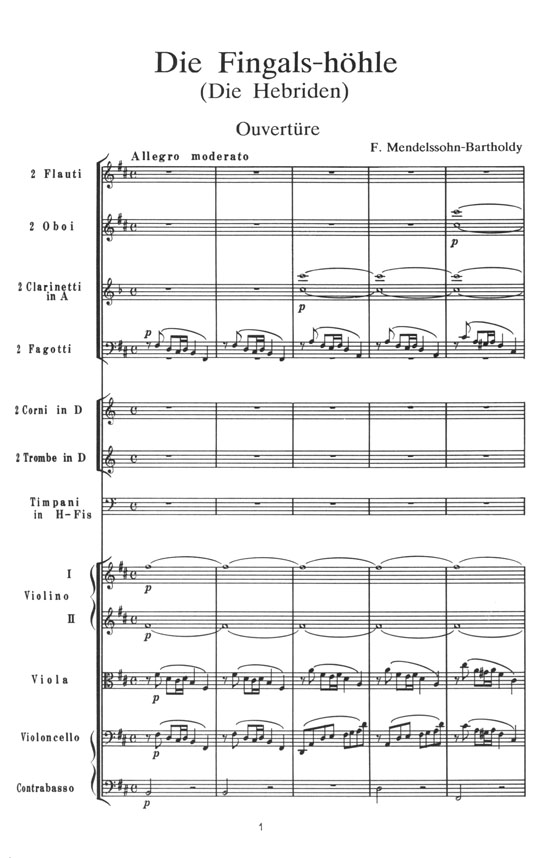 Mendelssohn Ouvertüre Die Fingals-höhle (Die Hebriden) Op. 26／序曲《フィンガルの洞窟》