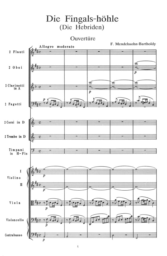 Mendelssohn Ouvertüre Die Fingals-höhle (Die Hebriden) Op. 26/序曲《フィンガルの洞窟》 Mendelssohn Ouvertüre Die Fingals-höhle (Die Hebriden) Op. 26/序曲《フィンガルの洞窟》