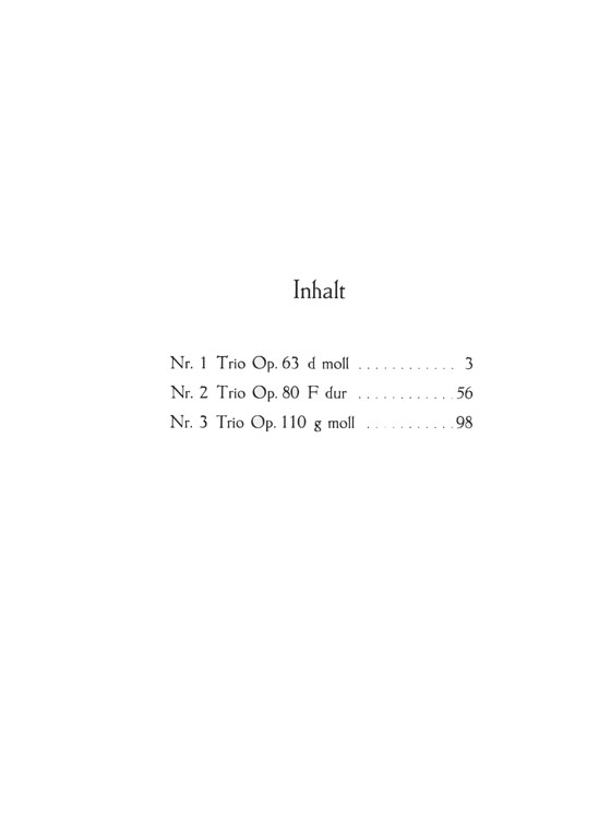 Schumann Piano Trio Opus 63, 80, 110 Schumann Piano Trio Opus 63, 80, 110