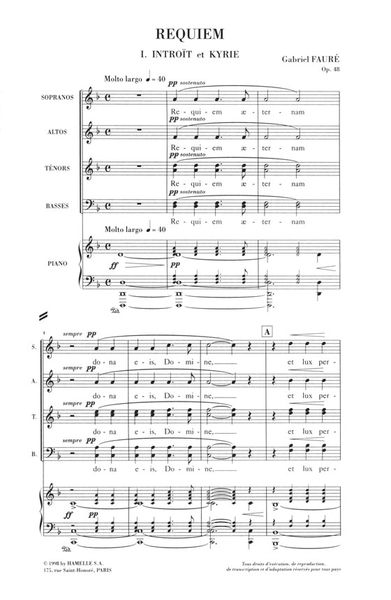 Gabriel Fauré Requiem Op. 48 Version de Concert, 1900 Chant et Piano Gabriel Fauré Requiem Op. 48 Version de Concert, 1900 Chant et Piano