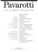 Pavarotti The Ultimate Collection Piano/Vocal Pavarotti The Ultimate Collection Piano/Vocal