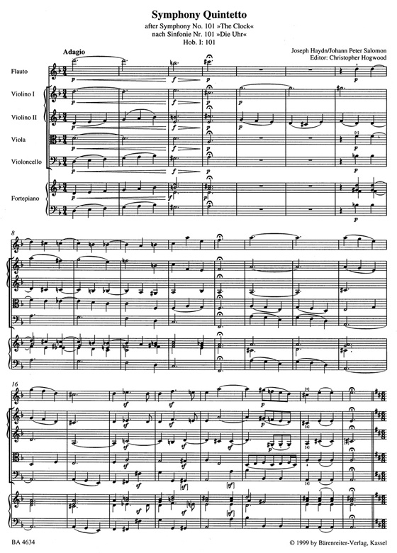 Haydn/Salomon Symphony Quintetto "The Clock" Hob. Ⅰ:101-D-dur/D major for Flute String Quartet Piano ad libitum Haydn/Salomon Symphony Quintetto "The Clock" Hob. Ⅰ:101-D-dur/D major for Flute String Quartet Piano ad libitum