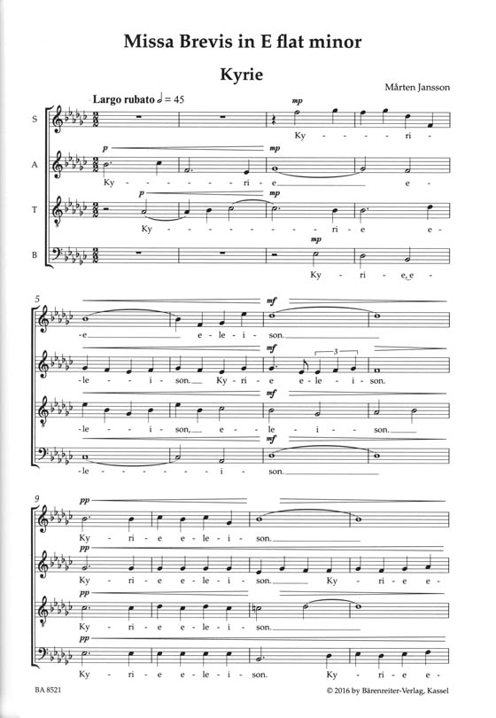 Marten Jansson【Missa Brevis In E-Flat minor/es-Moll】SATB Marten Jansson【Missa Brevis In E-Flat minor/es-Moll】SATB
