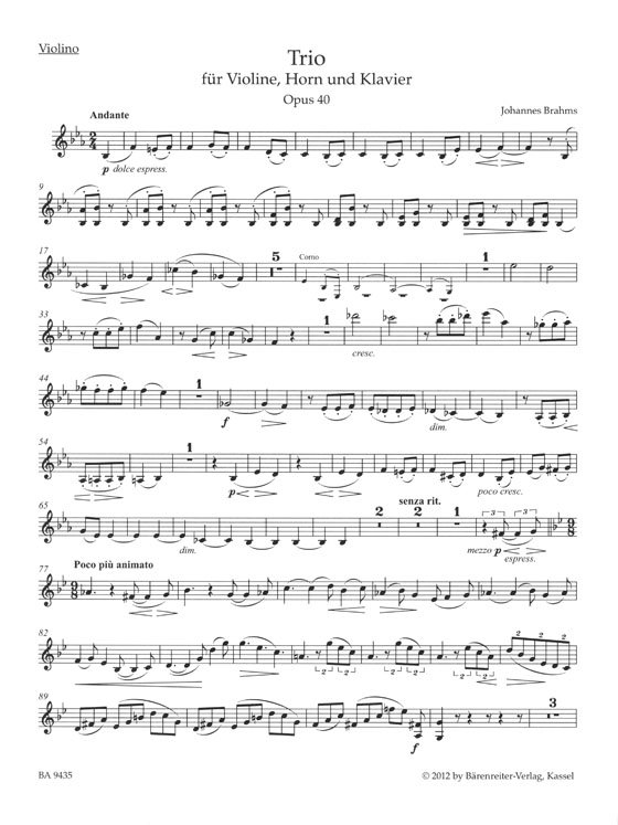 Johannes Brahms Trio for Violin, Horn (Viola or Violoncello) and Piano Opus 40 Johannes Brahms Trio for Violin, Horn (Viola or Violoncello) and Piano Opus 40