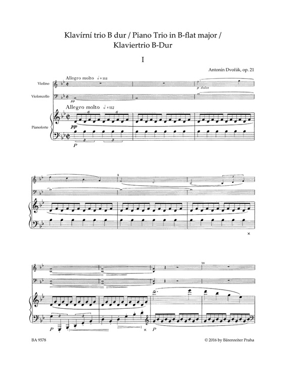 Dvorák Piano Trio B-flat Major Op. 21 Dvorák Piano Trio B-flat Major Op. 21