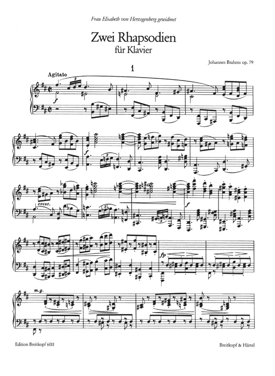 Brahms【Zwei Rhapsodien】 für Klavier, Op. 79／【Two Rhapsodies】 for Piano, Op. 79 