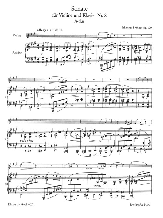 Johannes Brahms Sonate für Violine und Klavier Nr. 2 A-dur Op. 100