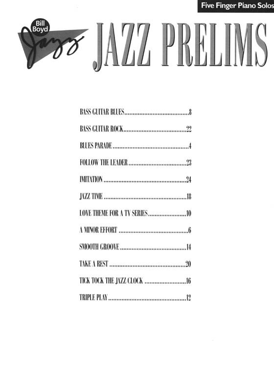 Jazz Prelims by Bill Boyd for Five Finger Piano Solos