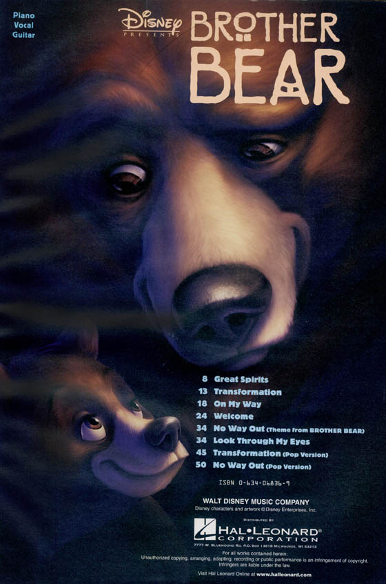Brother Bear Piano/Vocal/Guitar Brother Bear Piano/Vocal/Guitar