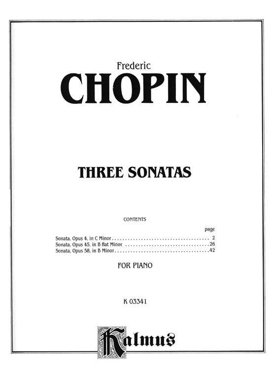 Chopin【Three Sonatas】 for Piano