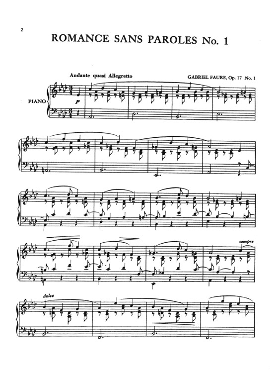 Fauré Romance Sans Paroles (Songs without Words) Opus 17 for Piano Solo Fauré Romance Sans Paroles (Songs without Words) Opus 17 for Piano Solo
